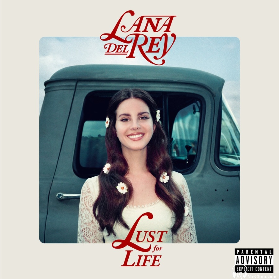 Lana Del Rey拉娜德雷2017年专辑《Lust for Life》flac无损百度云